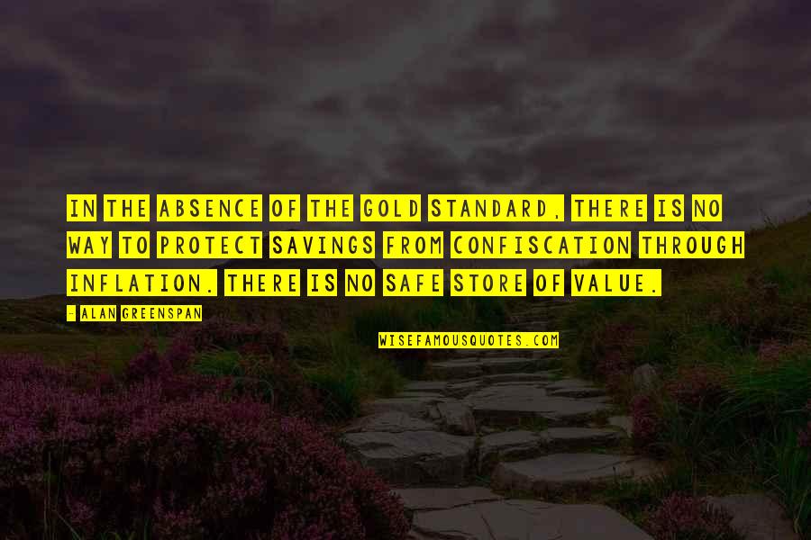 The Gold Standard Quotes By Alan Greenspan: In the absence of the gold standard, there The Gold Standard Quotes By Alan Greenspan: In the absence of the gold standard, there