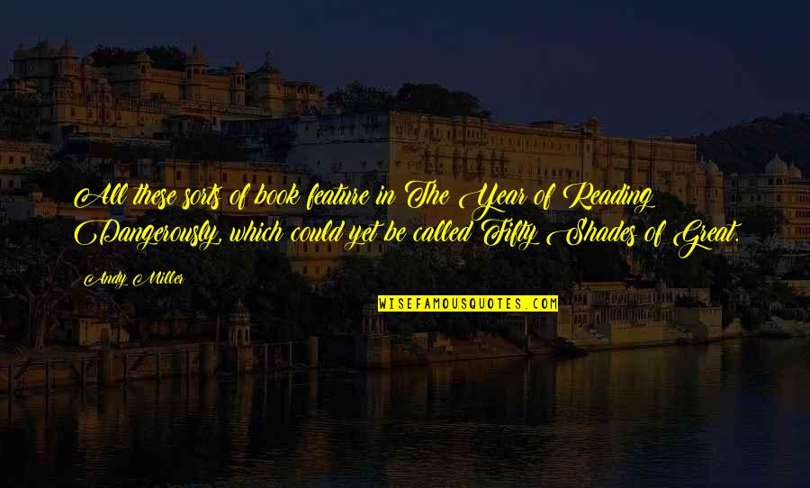 The Great Book Of Quotes By Andy Miller: All these sorts of book feature in The The Great Book Of Quotes By Andy Miller: All these sorts of book feature in The