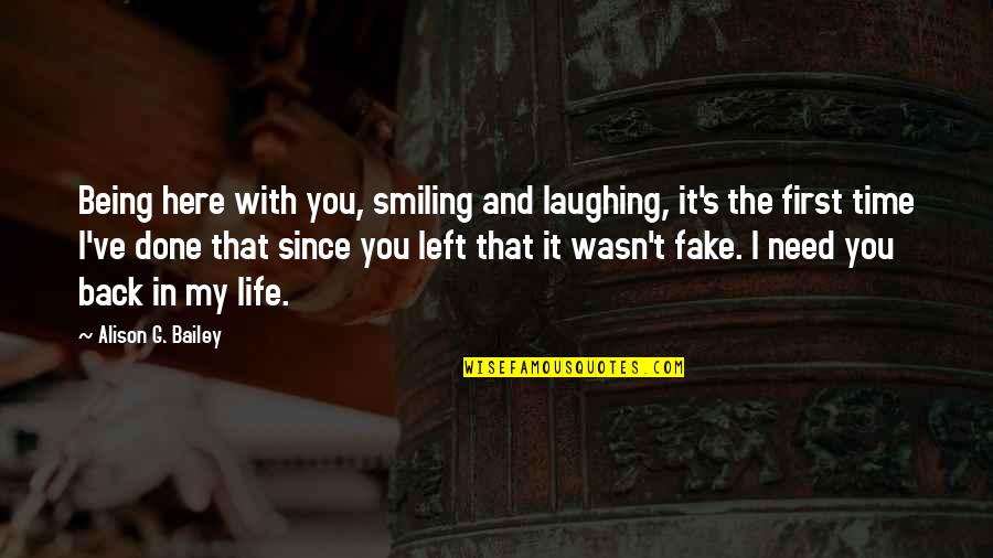 The Great Gatsby Old Sport Quotes By Alison G. Bailey: Being here with you, smiling and laughing, it's The Great Gatsby Old Sport Quotes By Alison G. Bailey: Being here with you, smiling and laughing, it's