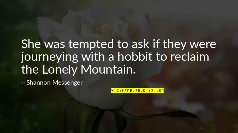 The Hobbit Quotes By Shannon Messenger: She was tempted to ask if they were