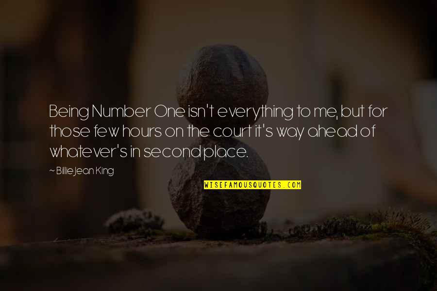 The Impact Of One Person Quotes By Billie Jean King: Being Number One isn't everything to me, but The Impact Of One Person Quotes By Billie Jean King: Being Number One isn't everything to me, but