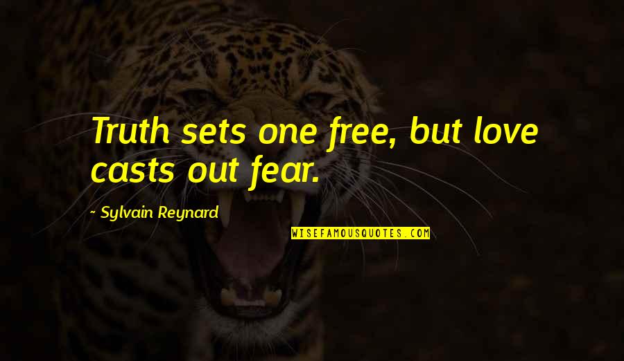 The Importance Of Reading Comprehension Quotes By Sylvain Reynard: Truth sets one free, but love casts out The Importance Of Reading Comprehension Quotes By Sylvain Reynard: Truth sets one free, but love casts out