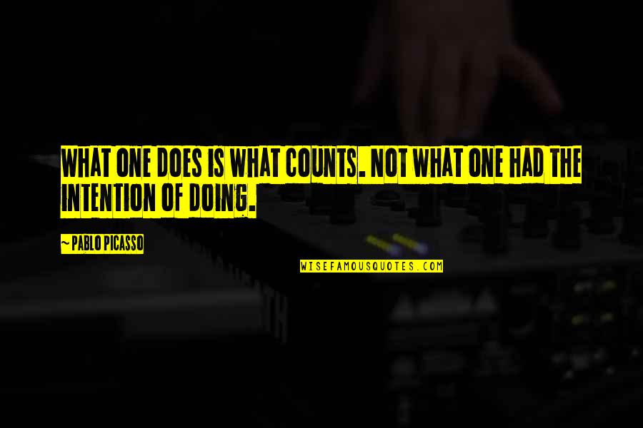 The Intention Is What Counts Quotes By Pablo Picasso: What one does is what counts. Not what
