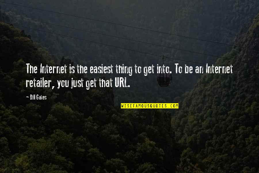 The Internet Bill Gates Quotes By Bill Gates: The Internet is the easiest thing to get
