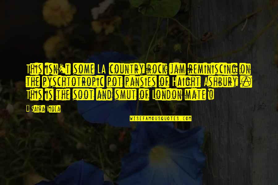 The Jam Quotes By Saira Viola: This isn't some LA country rock jam reminiscing