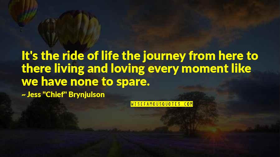 The Journey Of Life Quotes By Jess 
