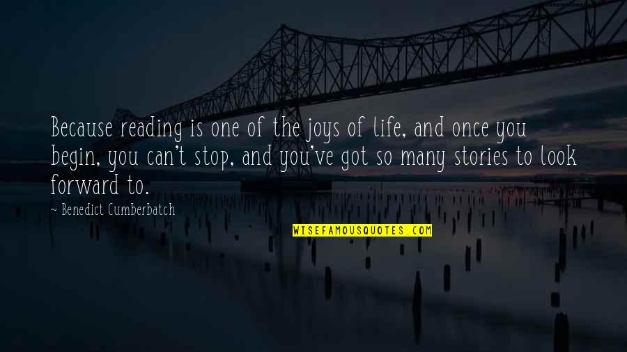 The Joys Of Reading Quotes By Benedict Cumberbatch: Because reading is one of the joys of The Joys Of Reading Quotes By Benedict Cumberbatch: Because reading is one of the joys of
