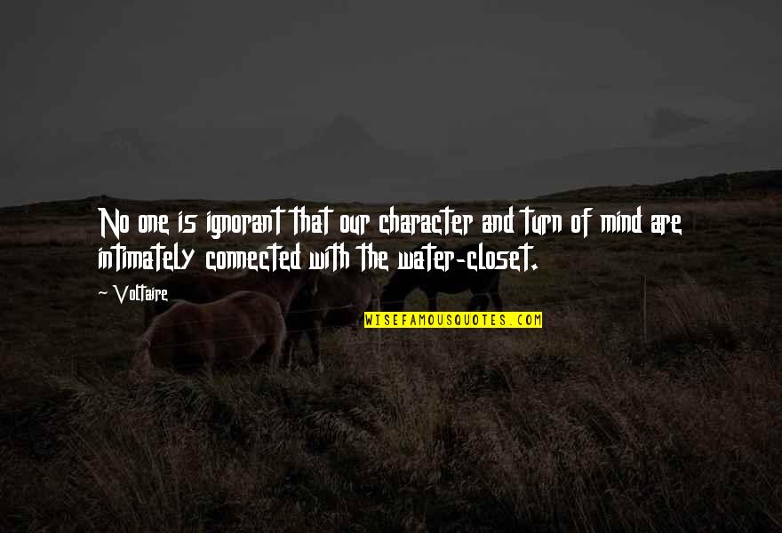 The Jungle Book Mowgli's Story Quotes By Voltaire: No one is ignorant that our character and The Jungle Book Mowgli's Story Quotes By Voltaire: No one is ignorant that our character and