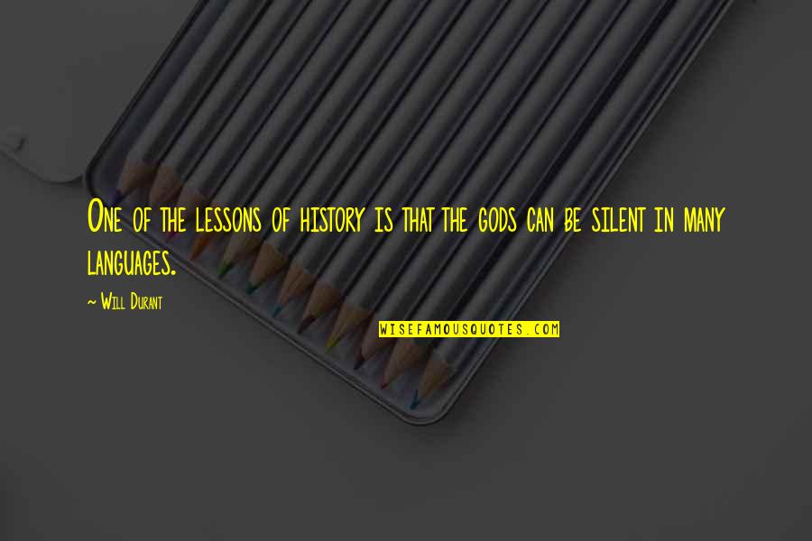 The Lessons Of History Quotes By Will Durant: One of the lessons of history is that