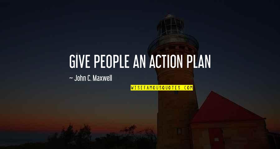 The Little Prince Fox Quotes By John C. Maxwell: GIVE PEOPLE AN ACTION PLAN The Little Prince Fox Quotes By John C. Maxwell: GIVE PEOPLE AN ACTION PLAN
