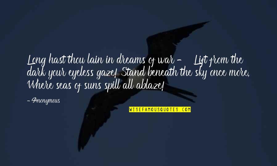The Long Dark Quotes By Anonymous: Long hast thou lain in dreams of war The Long Dark Quotes By Anonymous: Long hast thou lain in dreams of war