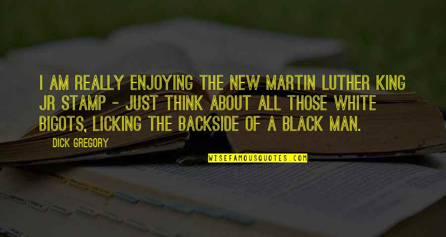 The Man I Am Quotes By Dick Gregory: I am really enjoying the new Martin Luther The Man I Am Quotes By Dick Gregory: I am really enjoying the new Martin Luther