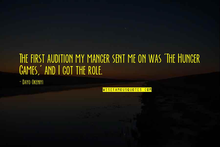 The Manger Quotes By Dayo Okeniyi: The first audition my manger sent me on