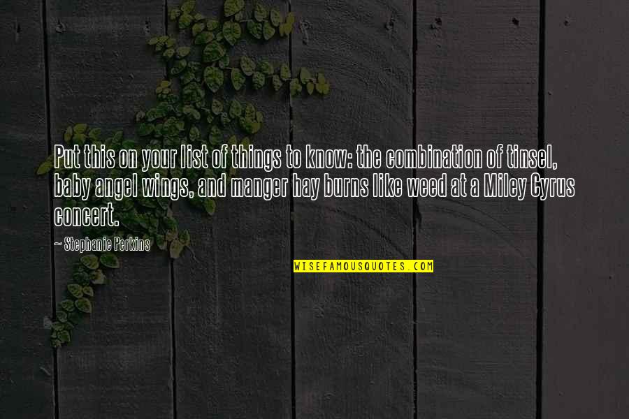 The Manger Quotes By Stephanie Perkins: Put this on your list of things to The Manger Quotes By Stephanie Perkins: Put this on your list of things to
