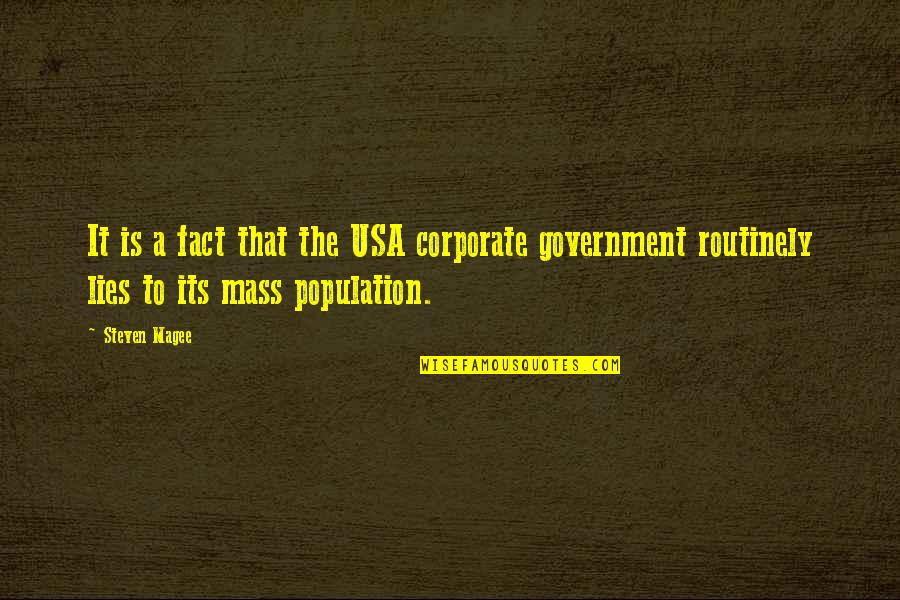 The Mass Quotes By Steven Magee: It is a fact that the USA corporate The Mass Quotes By Steven Magee: It is a fact that the USA corporate