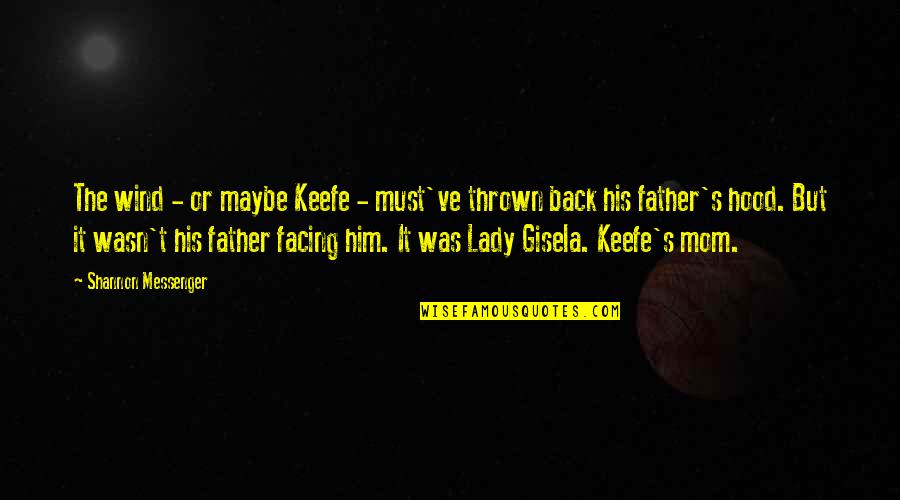The Messenger Quotes By Shannon Messenger: The wind - or maybe Keefe - must've The Messenger Quotes By Shannon Messenger: The wind - or maybe Keefe - must've