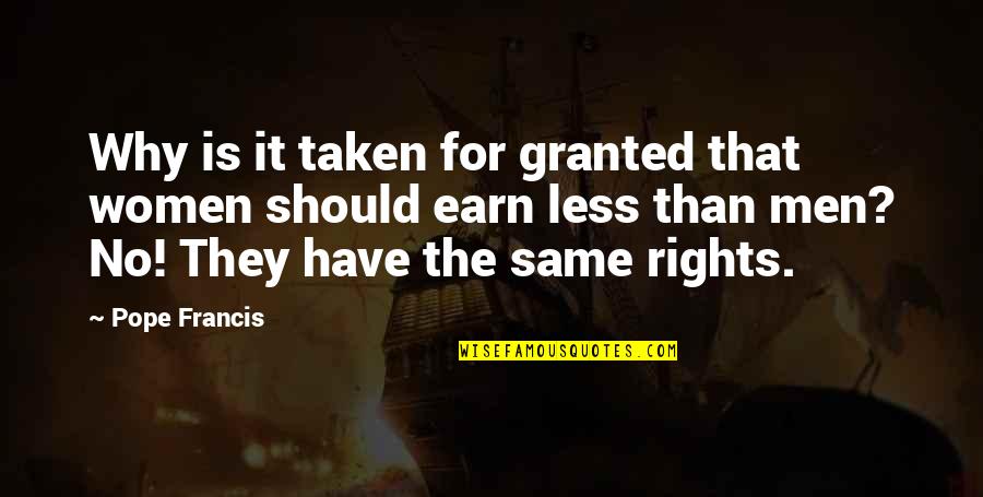 The Most Beautiful French Quotes By Pope Francis: Why is it taken for granted that women The Most Beautiful French Quotes By Pope Francis: Why is it taken for granted that women