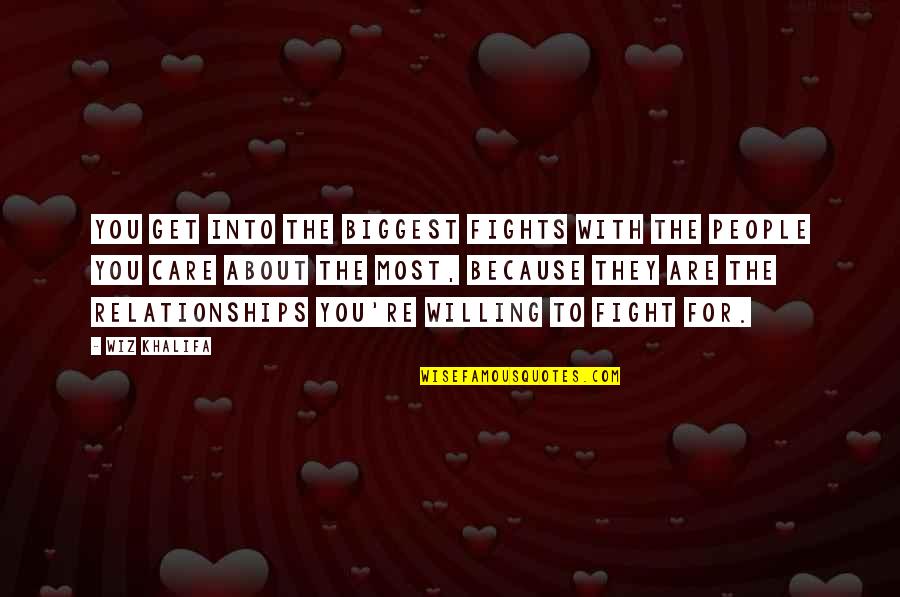 The Most Meaningful Quotes By Wiz Khalifa: You get into the biggest fights with the The Most Meaningful Quotes By Wiz Khalifa: You get into the biggest fights with the