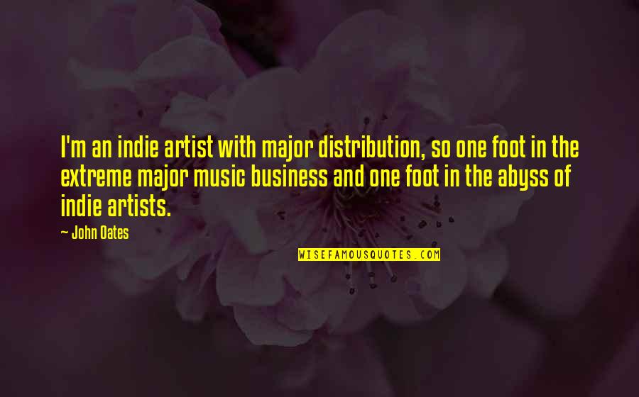 The Music Business Quotes By John Oates: I'm an indie artist with major distribution, so