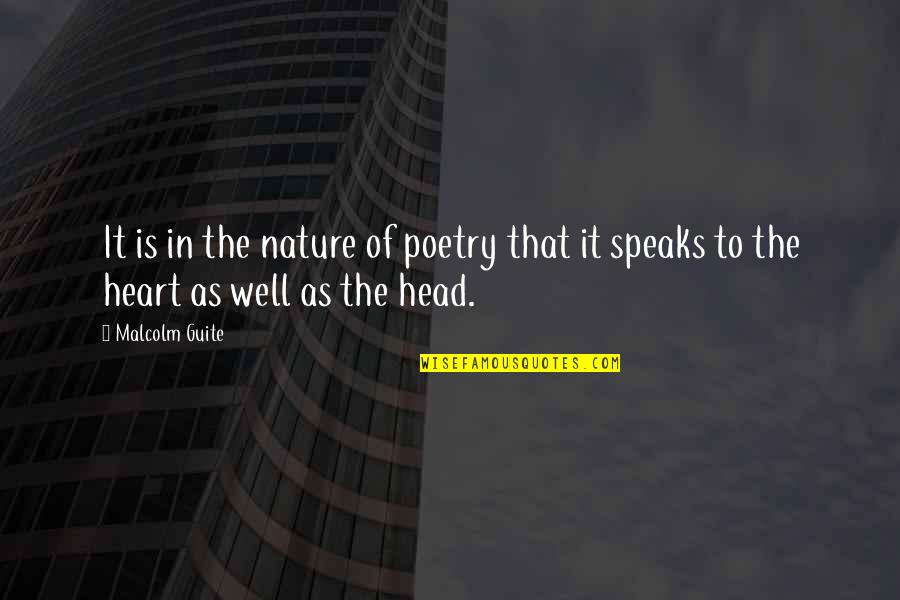 The Nature Of Poetry Quotes By Malcolm Guite: It is in the nature of poetry that