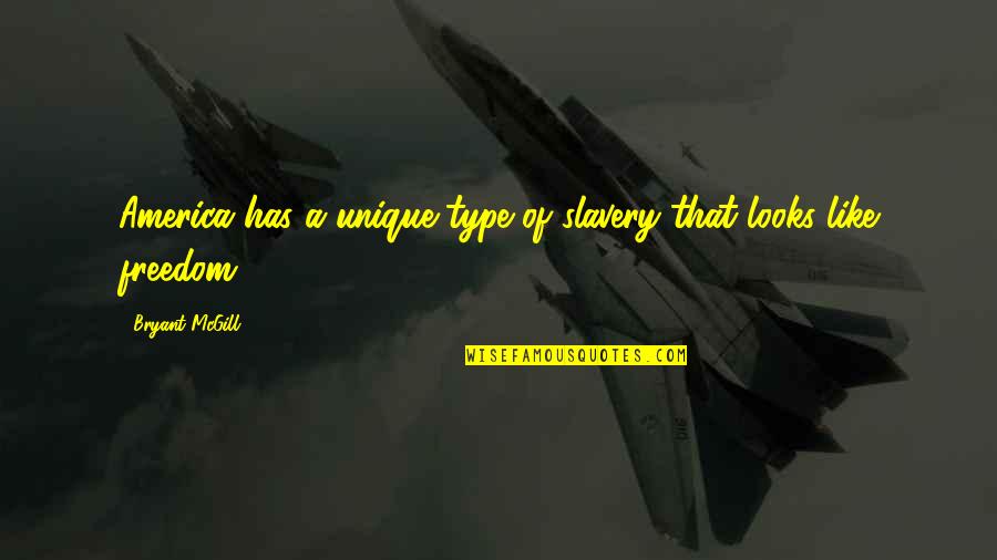 The New Constitution Quotes By Bryant McGill: America has a unique type of slavery that The New Constitution Quotes By Bryant McGill: America has a unique type of slavery that