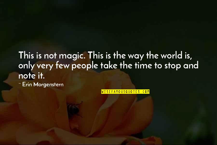 The Night Circus Erin Morgenstern Quotes By Erin Morgenstern: This is not magic. This is the way The Night Circus Erin Morgenstern Quotes By Erin Morgenstern: This is not magic. This is the way