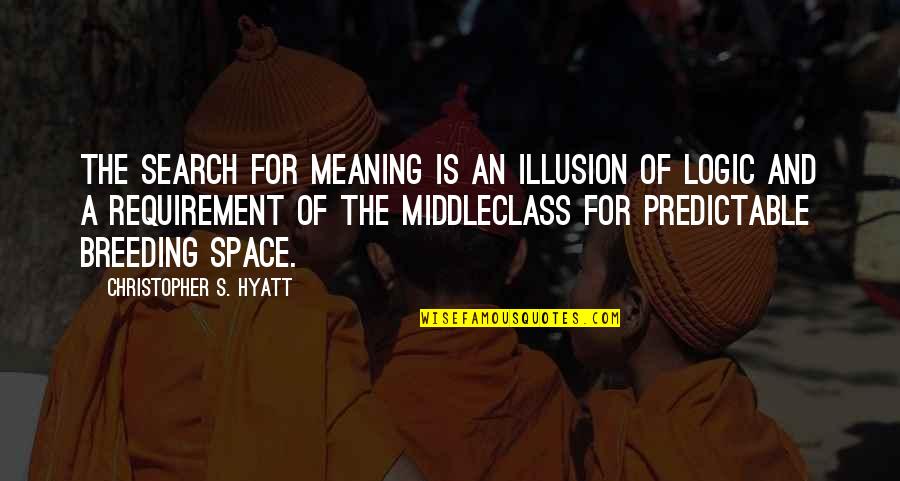 The Office Oscar Quotes By Christopher S. Hyatt: The search for meaning is an illusion of The Office Oscar Quotes By Christopher S. Hyatt: The search for meaning is an illusion of