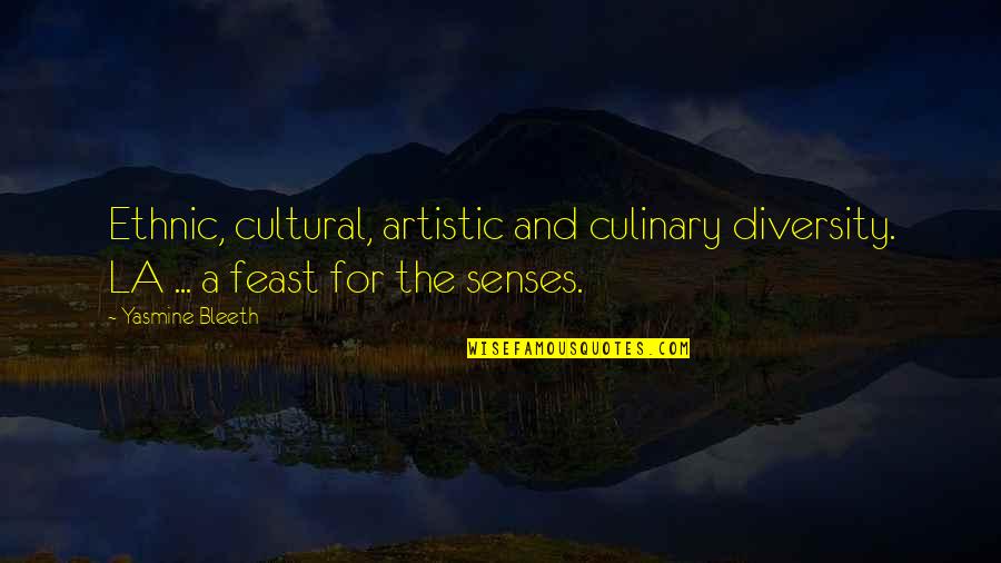 The Office Sabre Quotes By Yasmine Bleeth: Ethnic, cultural, artistic and culinary diversity. LA ...