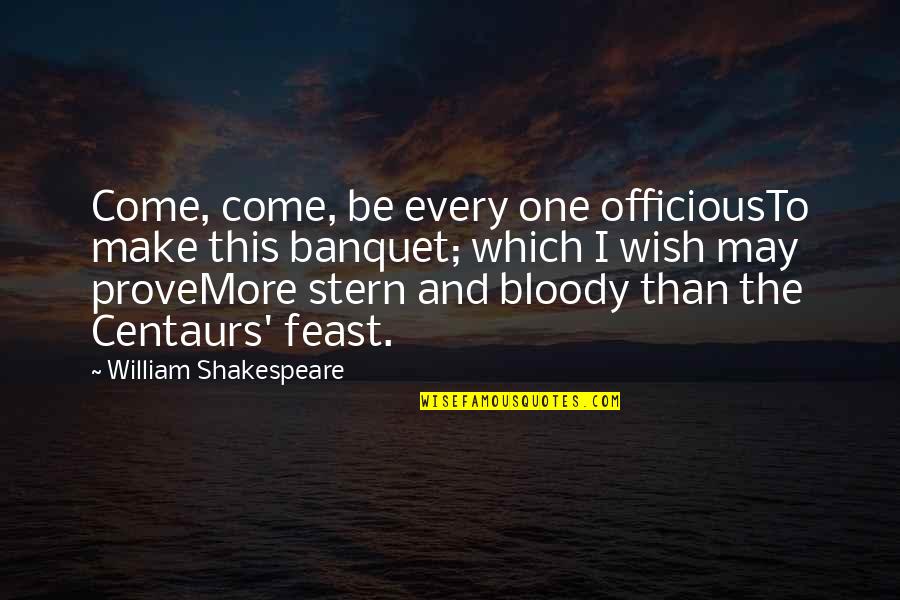 The Outsiders Smoking Quotes By William Shakespeare: Come, come, be every one officiousTo make this The Outsiders Smoking Quotes By William Shakespeare: Come, come, be every one officiousTo make this