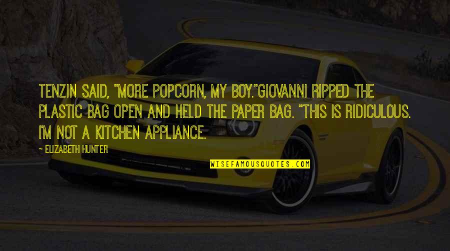 The Paper Quotes By Elizabeth Hunter: Tenzin said, "More popcorn, my boy."Giovanni ripped the The Paper Quotes By Elizabeth Hunter: Tenzin said, "More popcorn, my boy."Giovanni ripped the