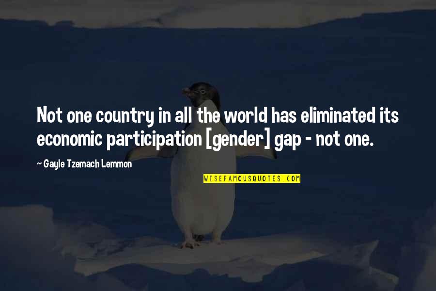 The Participation Quotes By Gayle Tzemach Lemmon: Not one country in all the world has