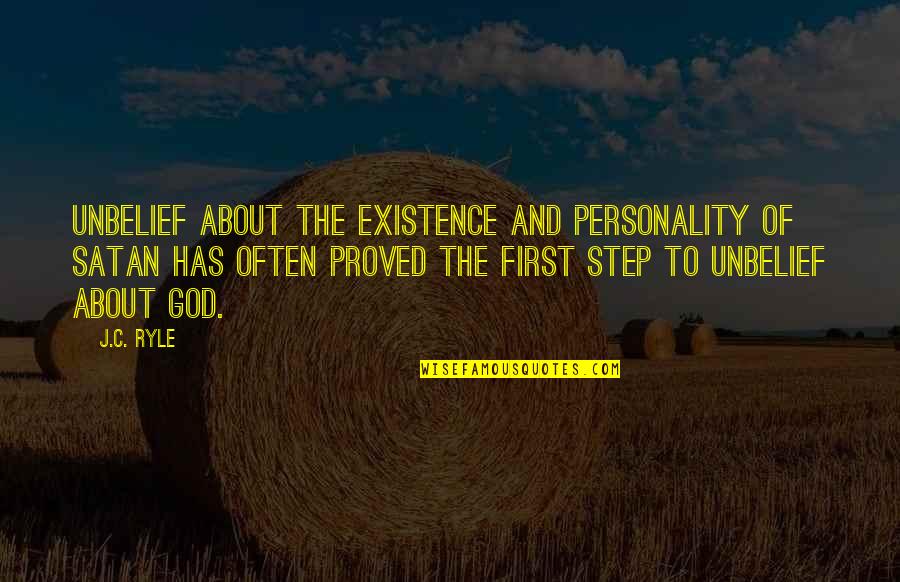 The Personality Quotes By J.C. Ryle: Unbelief about the existence and personality of Satan