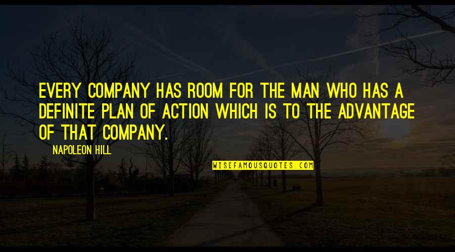 The Plan For Quotes By Napoleon Hill: Every company has room for the man who