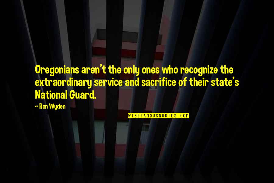 The Plumed Serpent Quotes By Ron Wyden: Oregonians aren't the only ones who recognize the