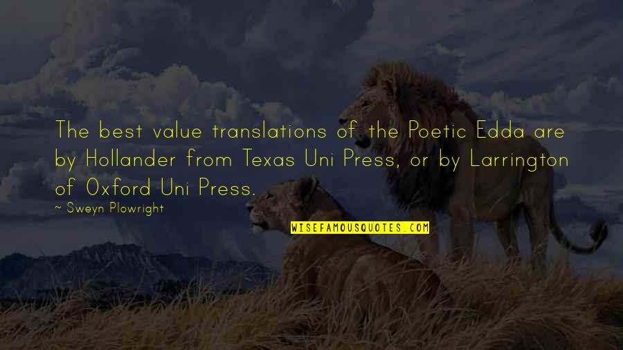 The Press Quotes By Sweyn Plowright: The best value translations of the Poetic Edda