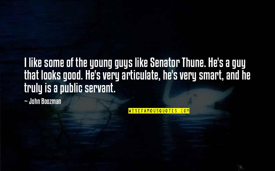 The Public Good Quotes By John Boozman: I like some of the young guys like The Public Good Quotes By John Boozman: I like some of the young guys like