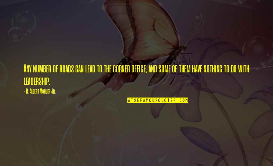 The Roads Quotes By R. Albert Mohler Jr.: Any number of roads can lead to the