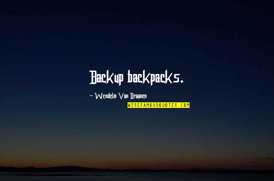 The Rocketman Imdb Quotes By Wendelin Van Draanen: Backup backpacks. The Rocketman Imdb Quotes By Wendelin Van Draanen: Backup backpacks.