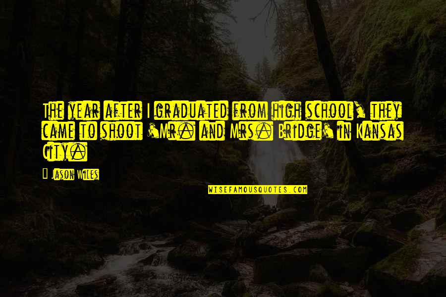 The School Year Quotes By Jason Wiles: The year after I graduated from high school, The School Year Quotes By Jason Wiles: The year after I graduated from high school,