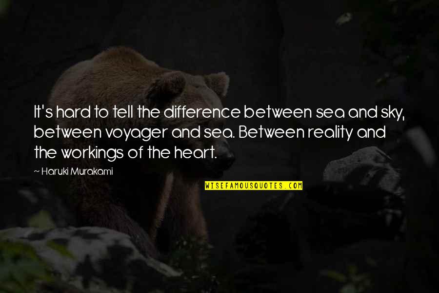 The Sea And Sky Quotes By Haruki Murakami: It's hard to tell the difference between sea The Sea And Sky Quotes By Haruki Murakami: It's hard to tell the difference between sea