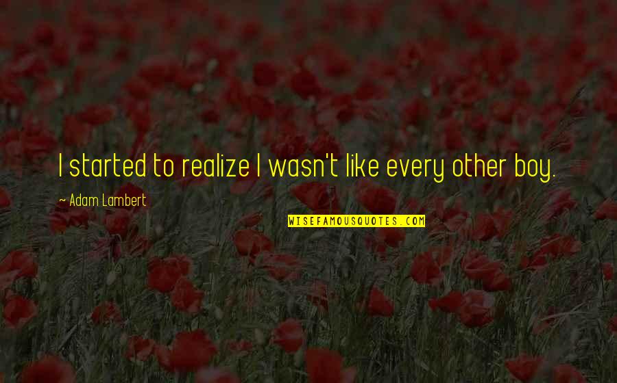 The Second Amendment From Thomas Jefferson Quotes By Adam Lambert: I started to realize I wasn't like every