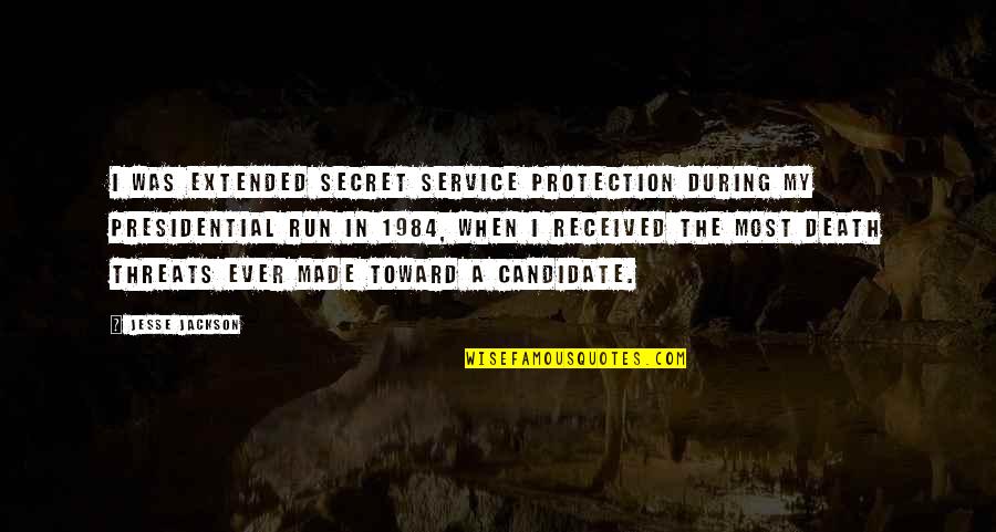 The Secret Service Quotes By Jesse Jackson: I was extended secret service protection during my