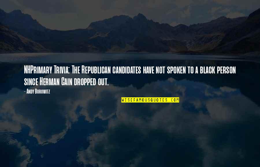The Sight Larka Kar Quotes By Andy Borowitz: NHPrimary Trivia: The Republican candidates have not spoken The Sight Larka Kar Quotes By Andy Borowitz: NHPrimary Trivia: The Republican candidates have not spoken
