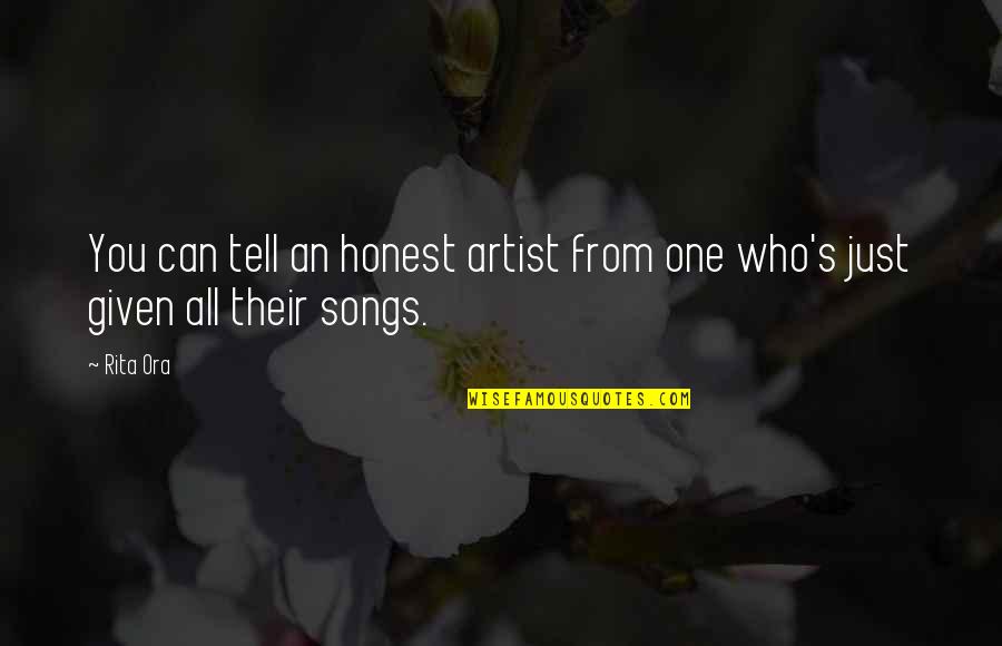 The Story Of Plastic Quotes By Rita Ora: You can tell an honest artist from one