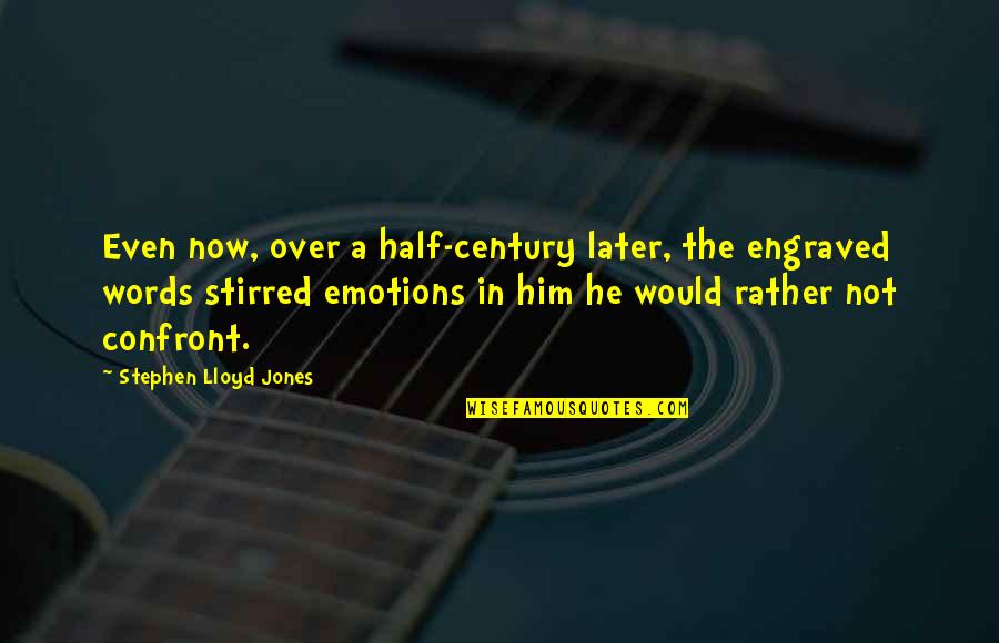 The String Diaries Quotes By Stephen Lloyd Jones: Even now, over a half-century later, the engraved The String Diaries Quotes By Stephen Lloyd Jones: Even now, over a half-century later, the engraved