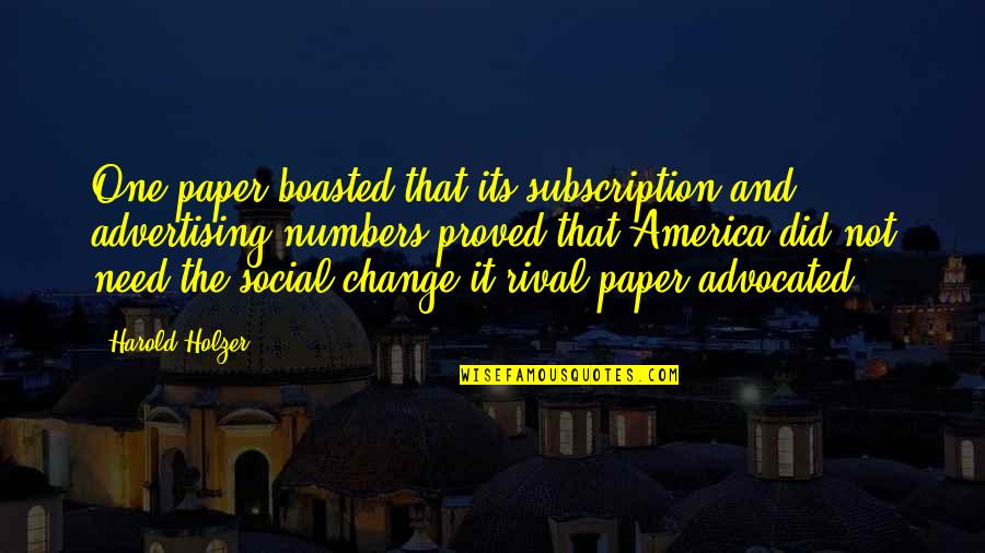 The Tenant Of Wildfell Hall Quotes By Harold Holzer: One paper boasted that its subscription and advertising