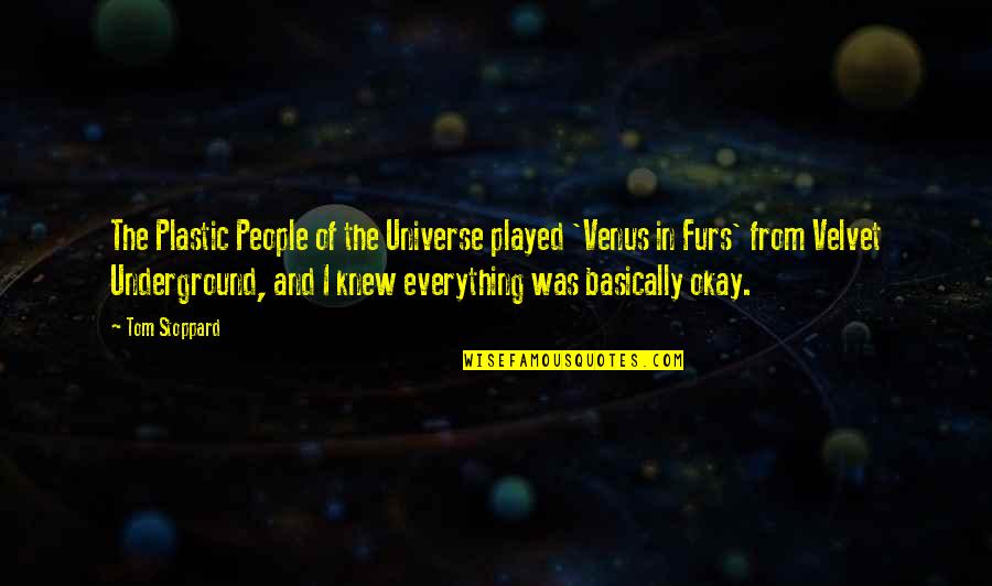 The Underground Quotes By Tom Stoppard: The Plastic People of the Universe played 'Venus