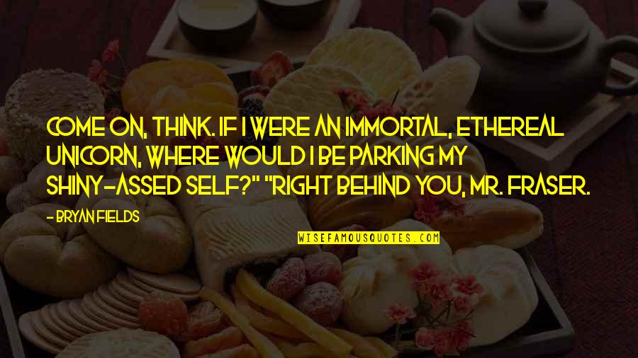 The Watch Manfred Quotes By Bryan Fields: Come on, think. If I were an immortal, The Watch Manfred Quotes By Bryan Fields: Come on, think. If I were an immortal,