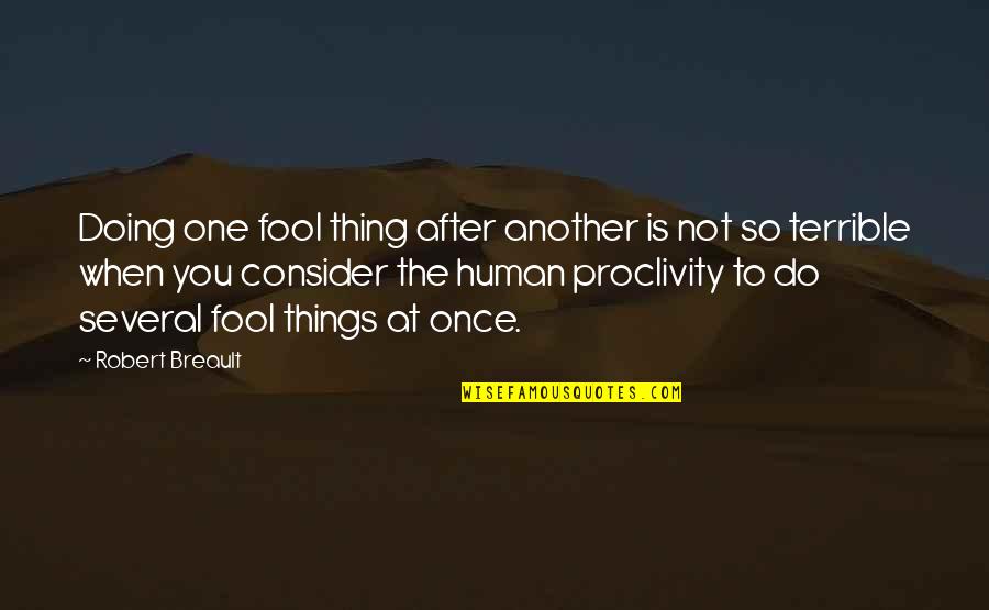 The White Queen Alice In Wonderland Quotes By Robert Breault: Doing one fool thing after another is not The White Queen Alice In Wonderland Quotes By Robert Breault: Doing one fool thing after another is not