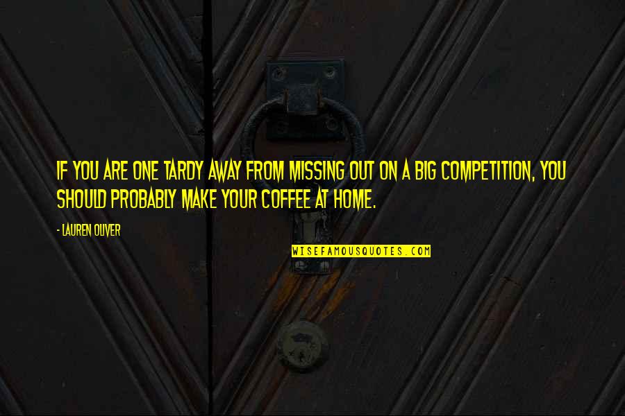 The Words I Wish I Said Book Quotes By Lauren Oliver: If you are one tardy away from missing The Words I Wish I Said Book Quotes By Lauren Oliver: If you are one tardy away from missing
